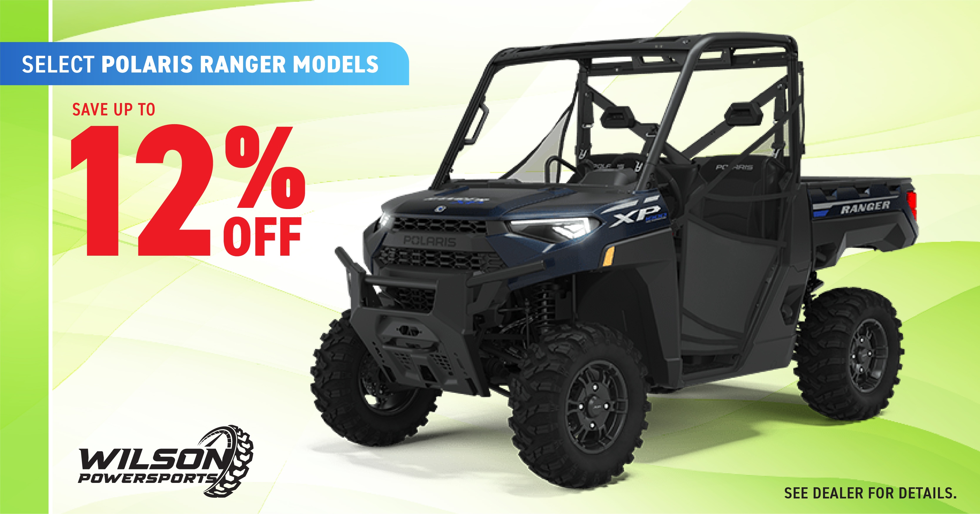 Up to 12% off select Polaris Ranger Models