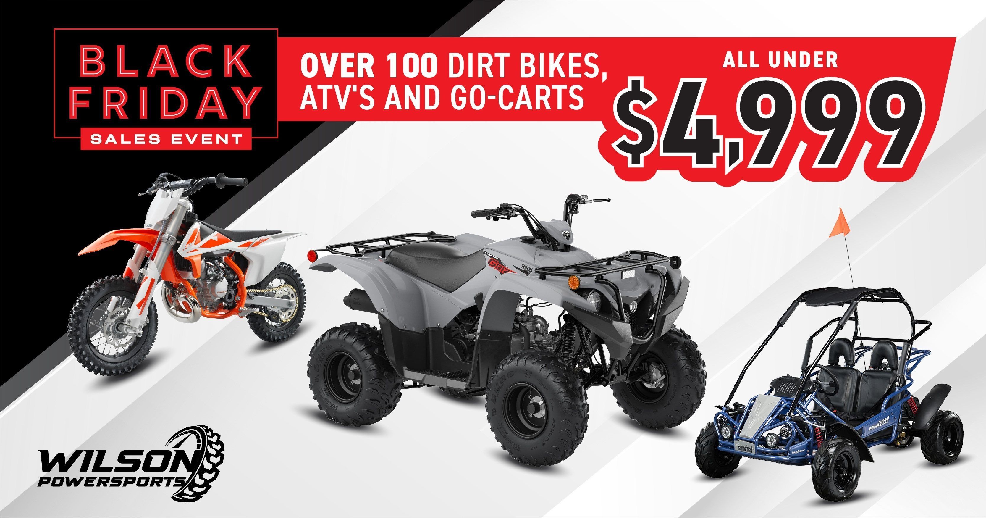 Wilson Powersports Black Friday Sale over 100 dirt bikes, ATVs and Go-carts under $4999